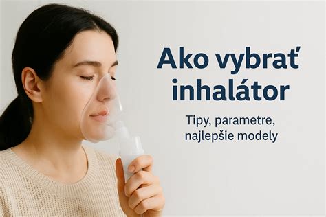 Rozdelenie rôznych typov inhalátorov