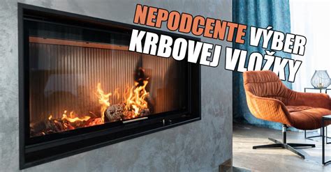 Porovnanie efektivity otvoreného ohniska a uzavretej krbovej vložky